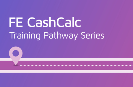 RESOURCE HUB – CAROUSEL – INFOGRAPHICS – FE Cashcalc Training Pathway Series 585X381